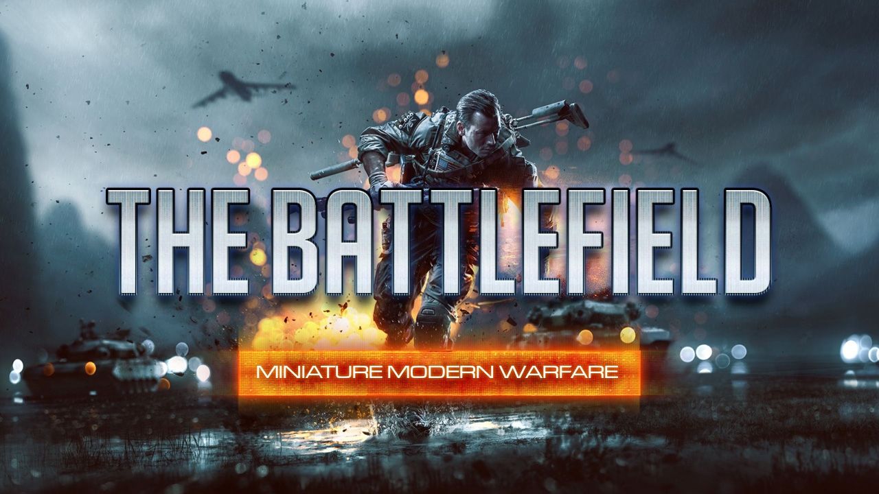 The Battlefield: Miniature Modern Warfare | Fortified Niche playtest!